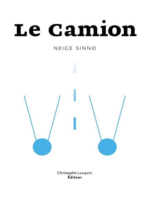 Title details for Le Camion by Julien Thèves - Available